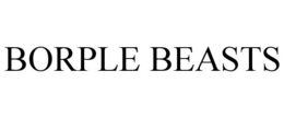 BORPLE BEASTS