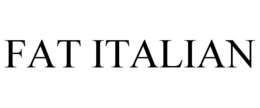 FAT ITALIAN