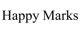HAPPY MARKS