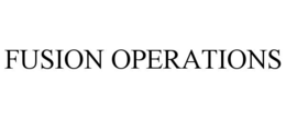FUSION OPERATIONS