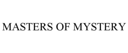 MASTERS OF MYSTERY