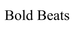 BOLD BEATS