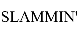 SLAMMIN'