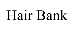 HAIR BANK