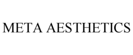 META AESTHETICS