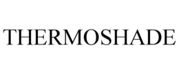 THERMOSHADE