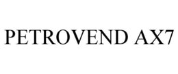 PETROVEND AX7