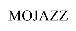 MOJAZZ
