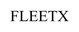 FLEETX