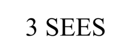 3 SEES