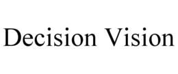 DECISION VISION