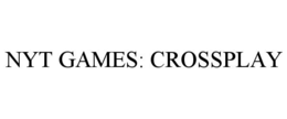 NYT GAMES: CROSSPLAY