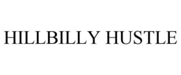 HILLBILLY HUSTLE