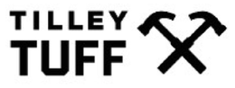 TILLEY TUFF