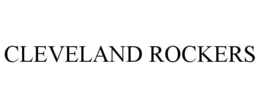 CLEVELAND ROCKERS