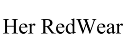 HER REDWEAR