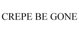 CREPE BE GONE