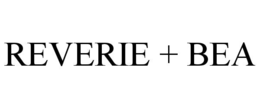 REVERIE + BEA