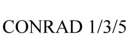 CONRAD 1/3/5