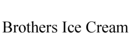 BROTHERS ICE CREAM