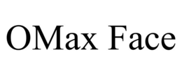 OMAX FACE
