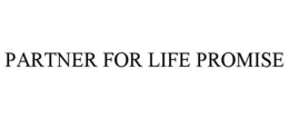 PARTNER FOR LIFE PROMISE