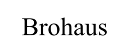 BROHAUS