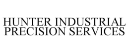 HUNTER INDUSTRIAL PRECISION SERVICES