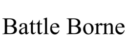 BATTLE BORNE