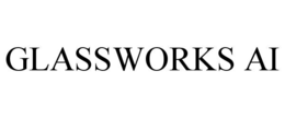 GLASSWORKS AI