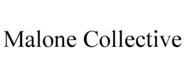 MALONE COLLECTIVE