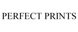 PERFECT PRINTS