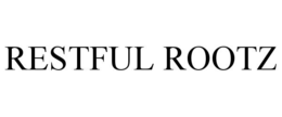 RESTFUL ROOTZ