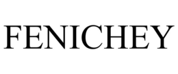 FENICHEY