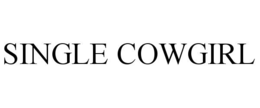 SINGLE COWGIRL