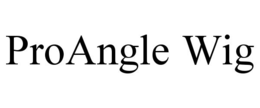 PROANGLE WIG