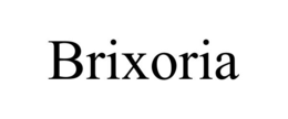 BRIXORIA