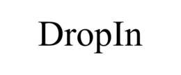 DROPIN