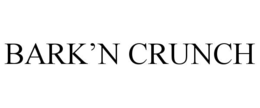 BARK’N CRUNCH