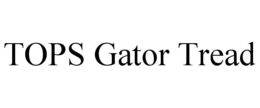 TOPS GATOR TREAD