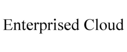 ENTERPRISED CLOUD