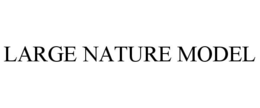 LARGE NATURE MODEL