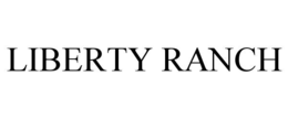 LIBERTY RANCH