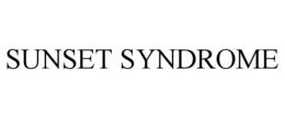 SUNSET SYNDROME