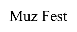 MUZ FEST