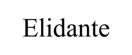 ELIDANTE
