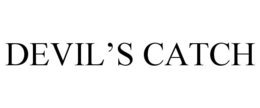 DEVIL’S CATCH