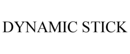 DYNAMIC STICK