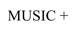 MUSIC +