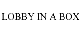 LOBBY IN A BOX